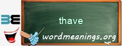 WordMeaning blackboard for thave